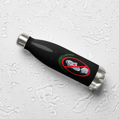 I'm not a gangster Stainless steel water bottle