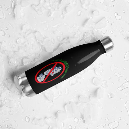 I'm not a gangster Stainless steel water bottle