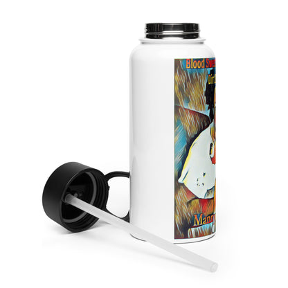 Blood Sweat & Tears from Dirt 2 Glory Stainless steel water bottle with a straw lid