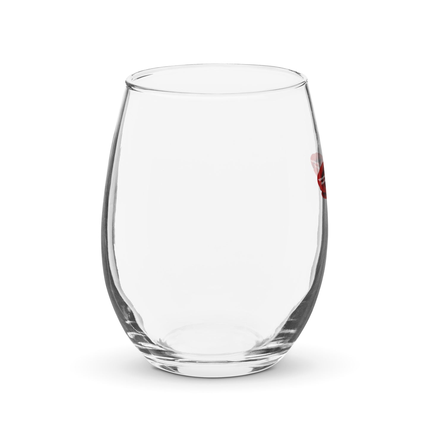 The Heart Of Determination Stemless wine glass