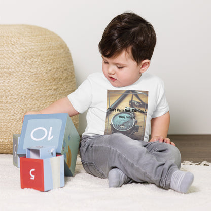 Don't waste time make time Toddler Short Sleeve Tee