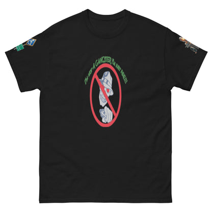 I'm not a gangster Unisex classic tee