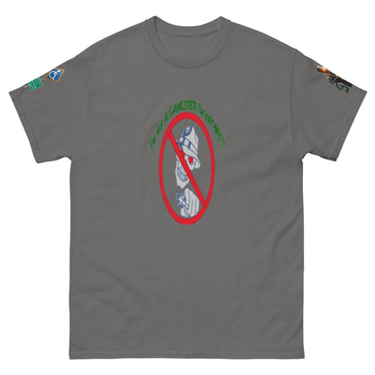 I'm not a gangster Unisex classic tee