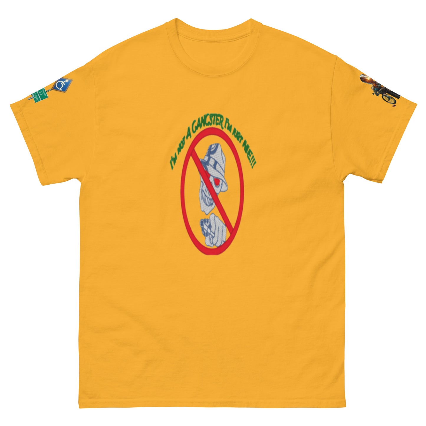 I'm not a gangster Unisex classic tee