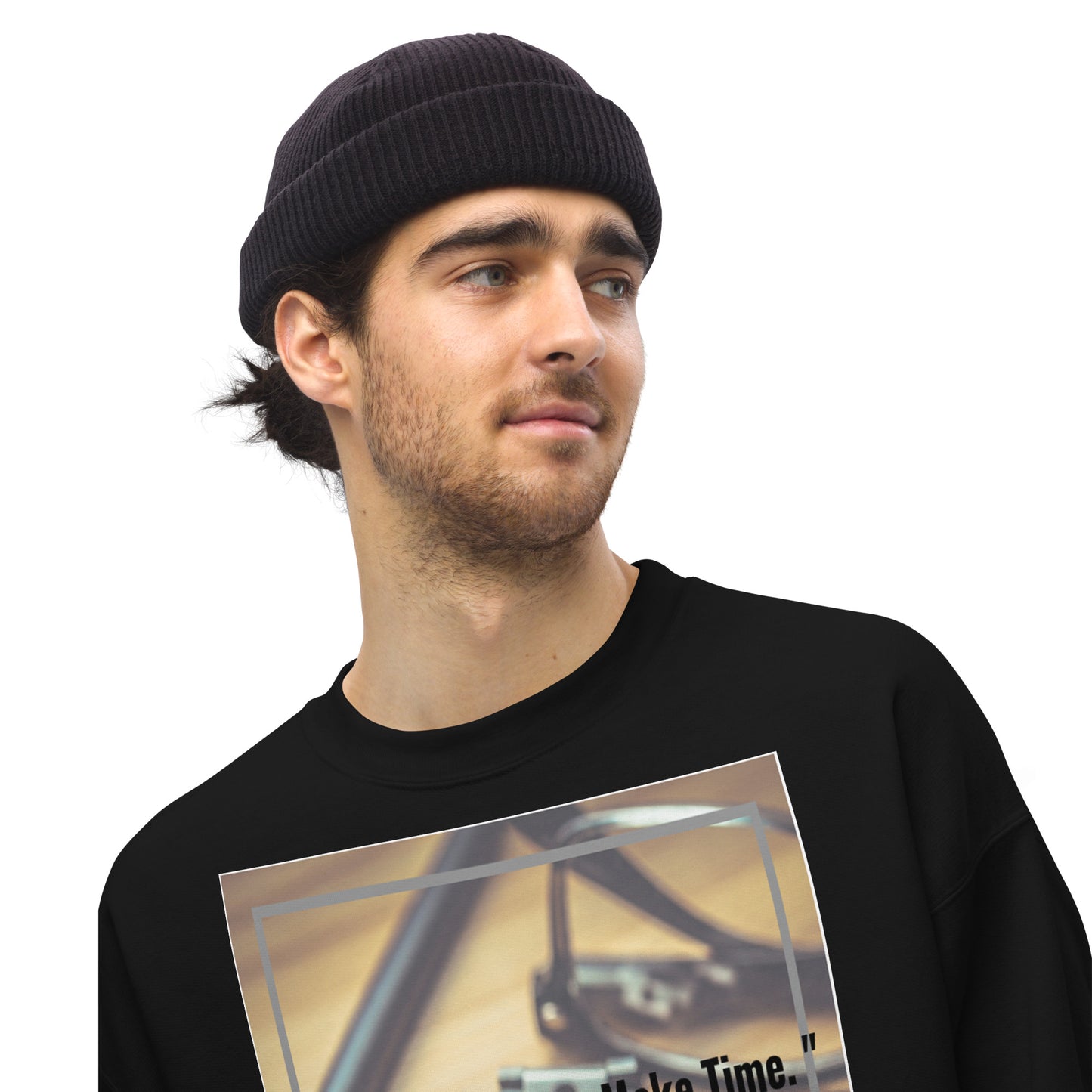 Don't waste time make time Unisex Sweatshirt