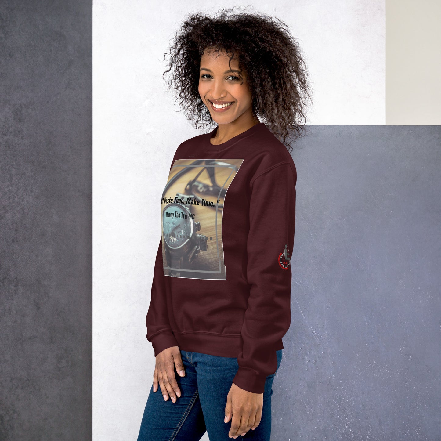 Don't waste time make time Unisex Sweatshirt