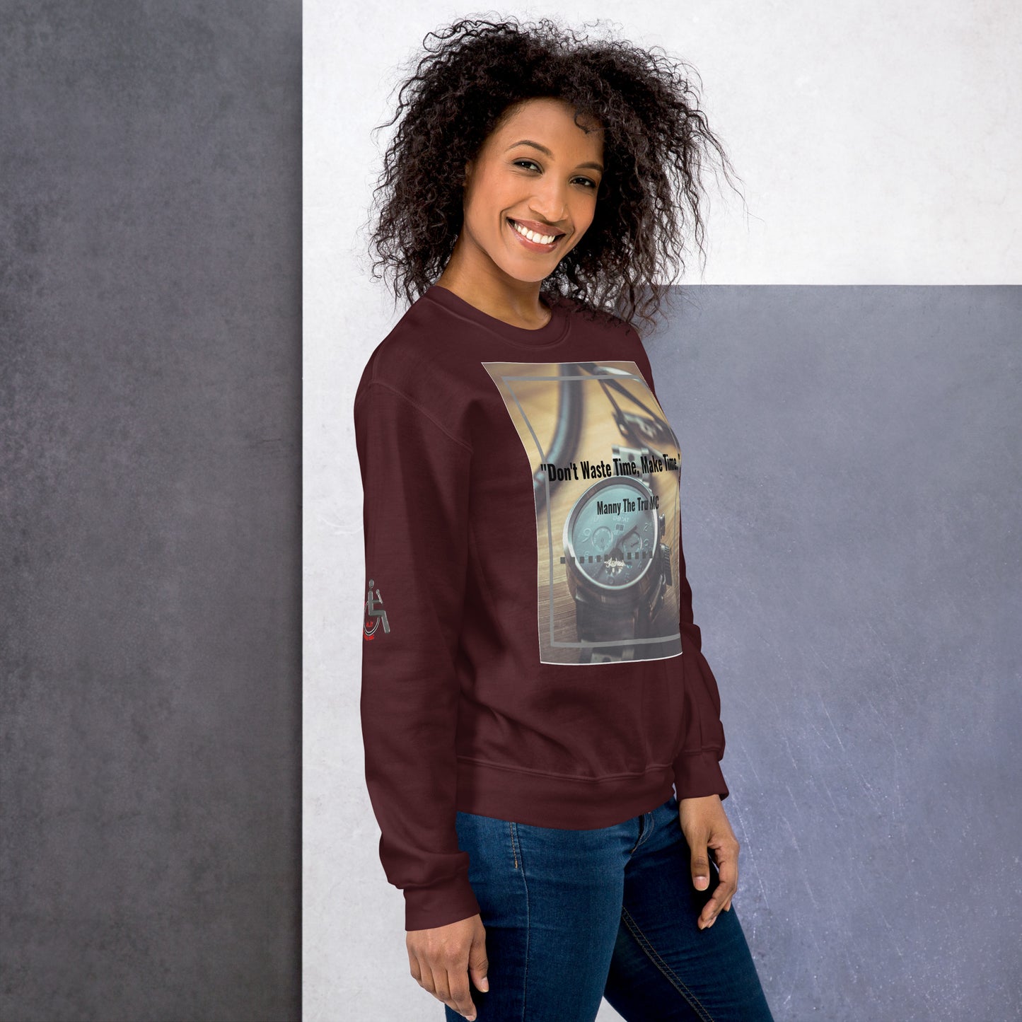 Don't waste time make time Unisex Sweatshirt