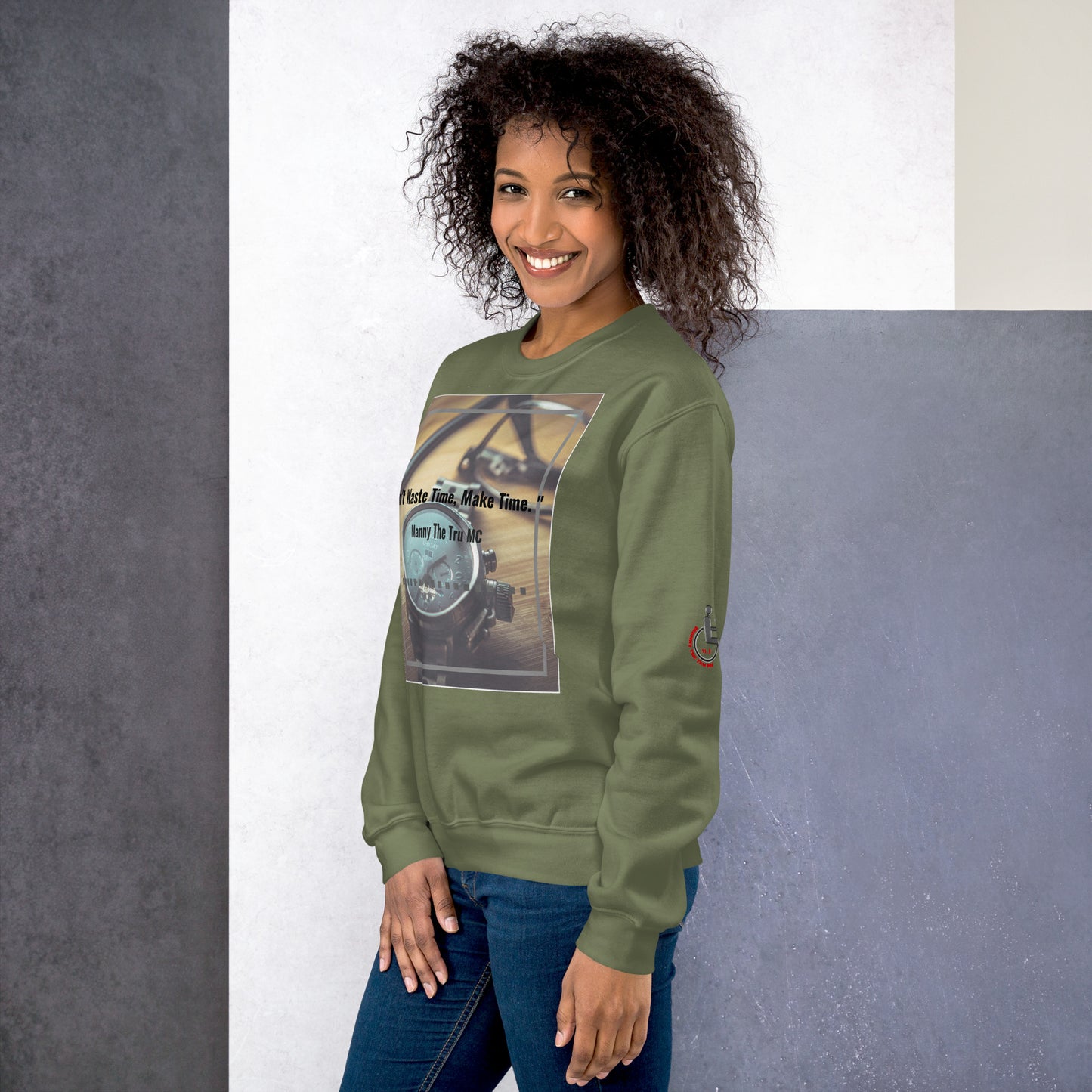 Don't waste time make time Unisex Sweatshirt