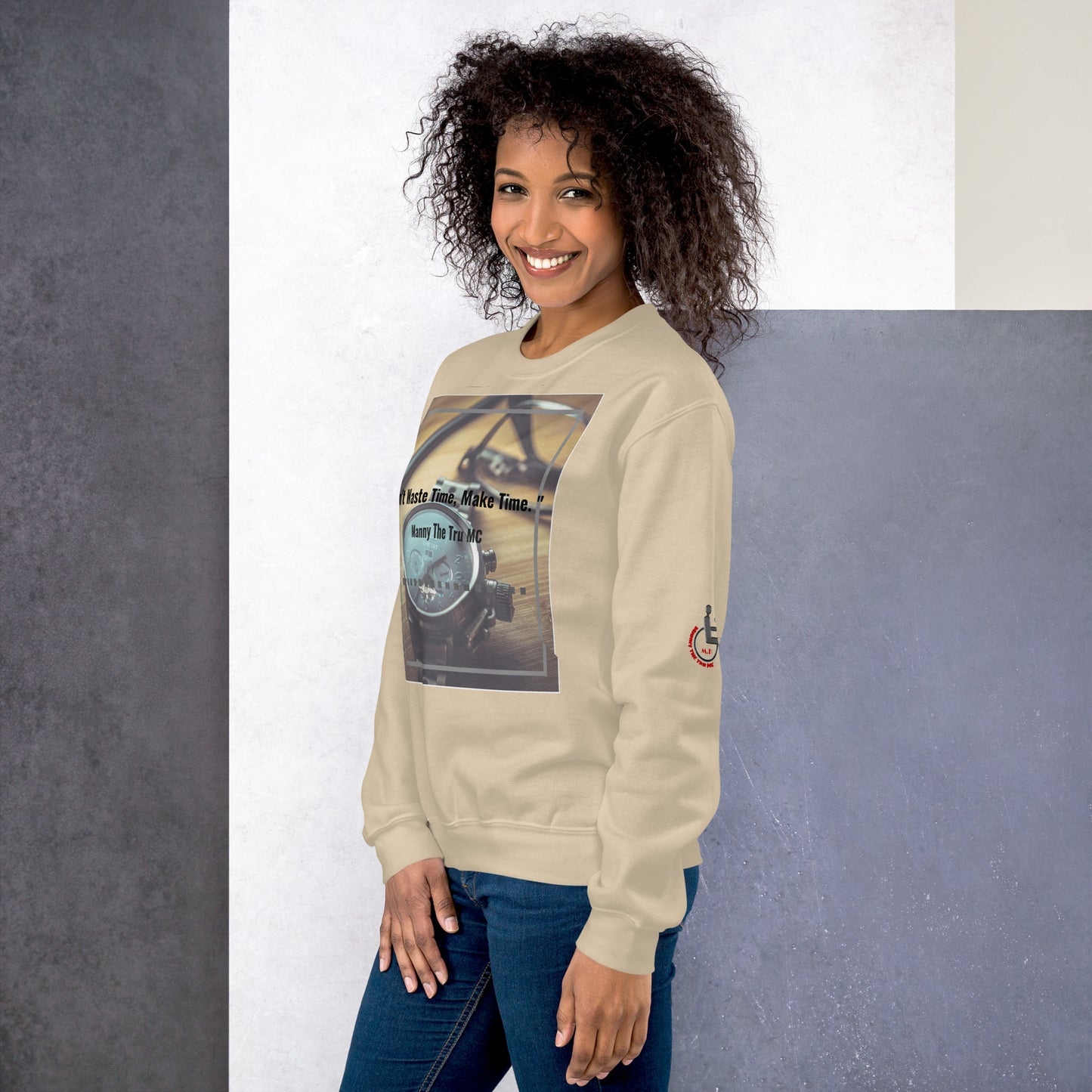 Don't waste time make time Unisex Sweatshirt