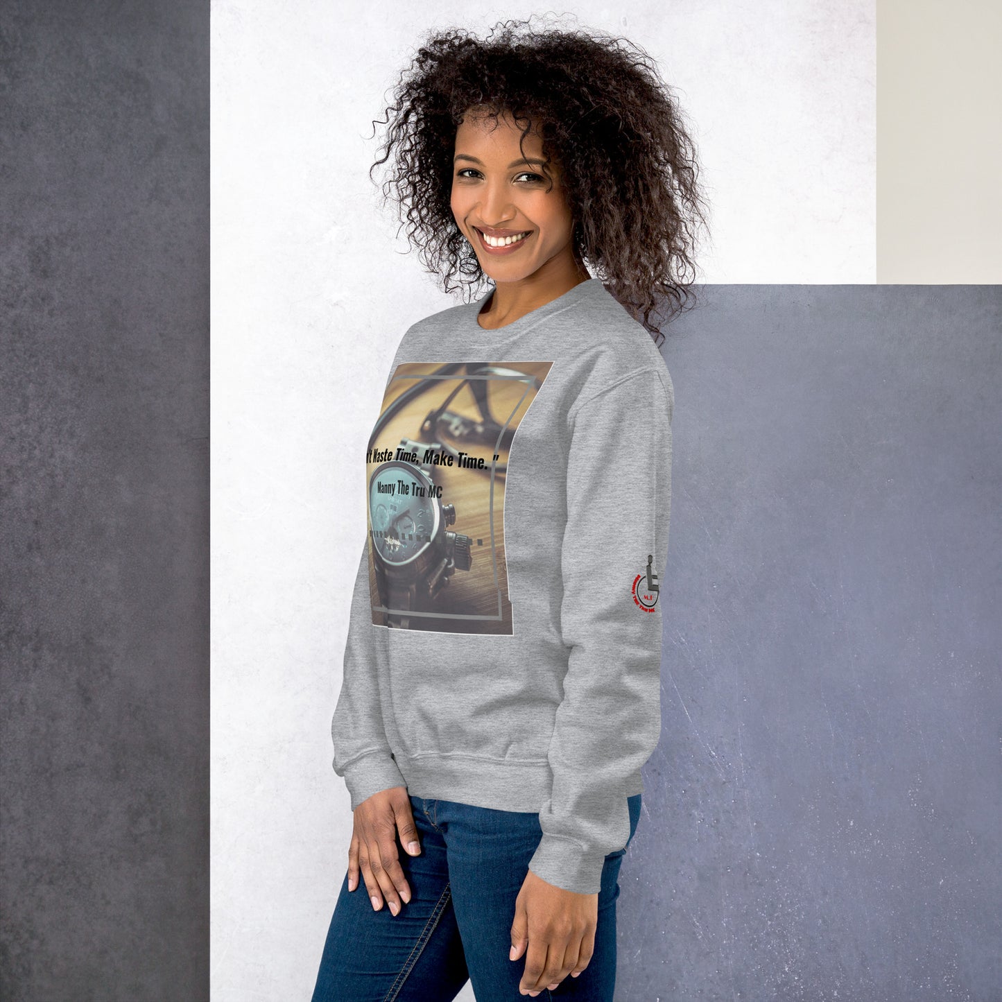 Don't waste time make time Unisex Sweatshirt
