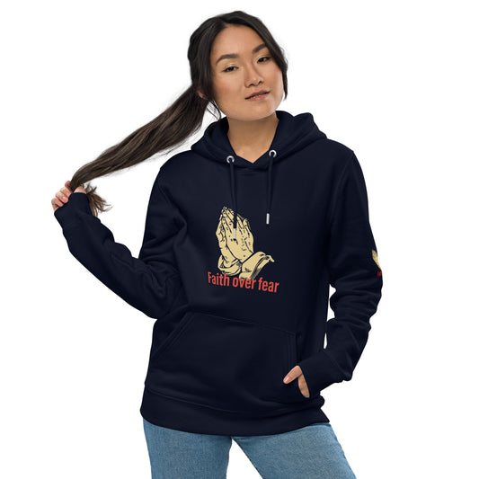 Faith over fear Unisex essential eco hoodie