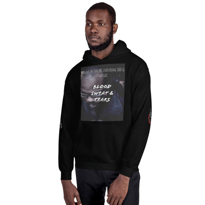 Blood, Sweat & Tears  Unisex Hoodie