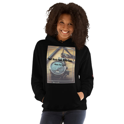 Don't waste time make time Unisex Hoodie
