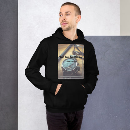 Don't waste time make time Unisex Hoodie