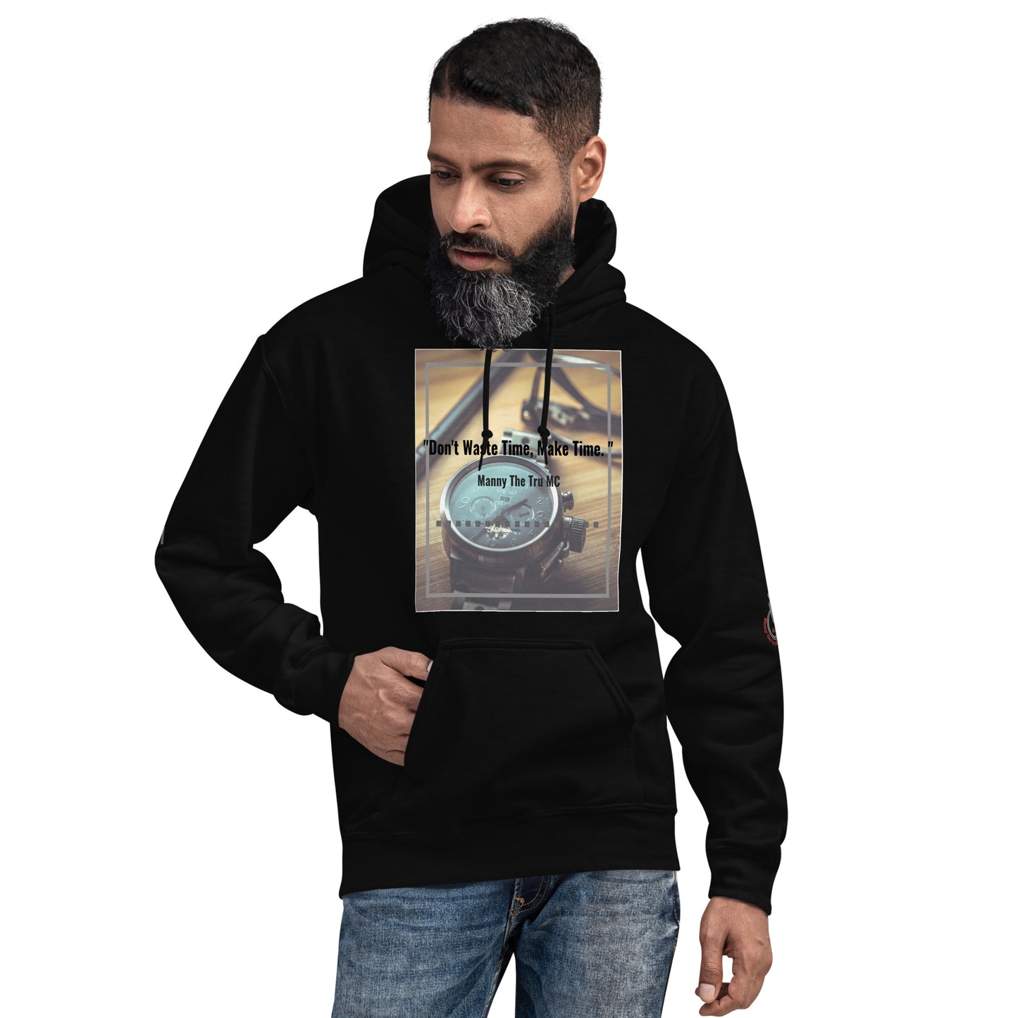 Don't waste time make time Unisex Hoodie