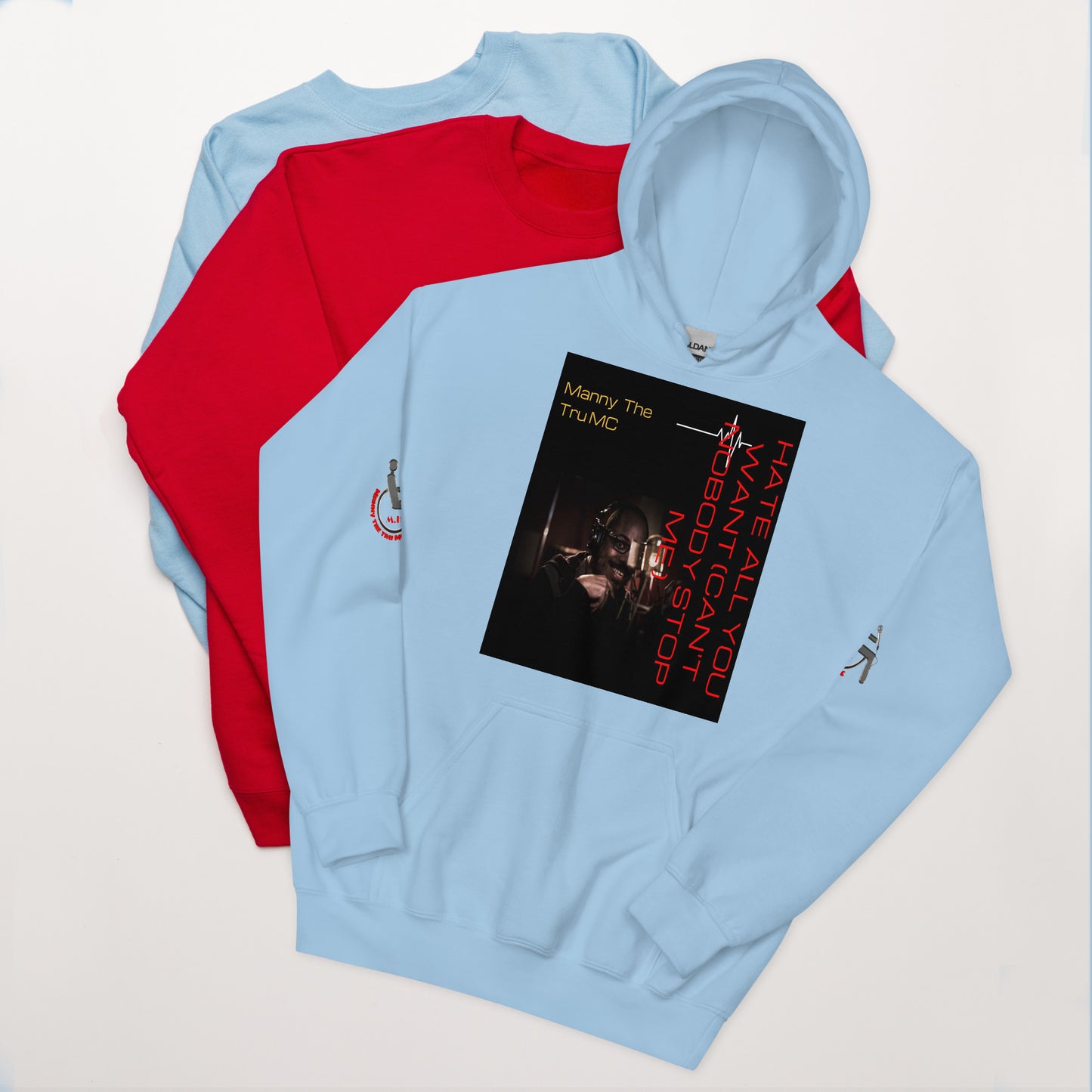 Hate all you want (Can't nobody stop me Unisex Hoodie