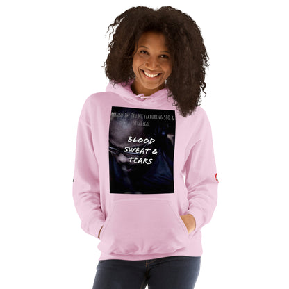 Blood, Sweat & Tears  Unisex Hoodie