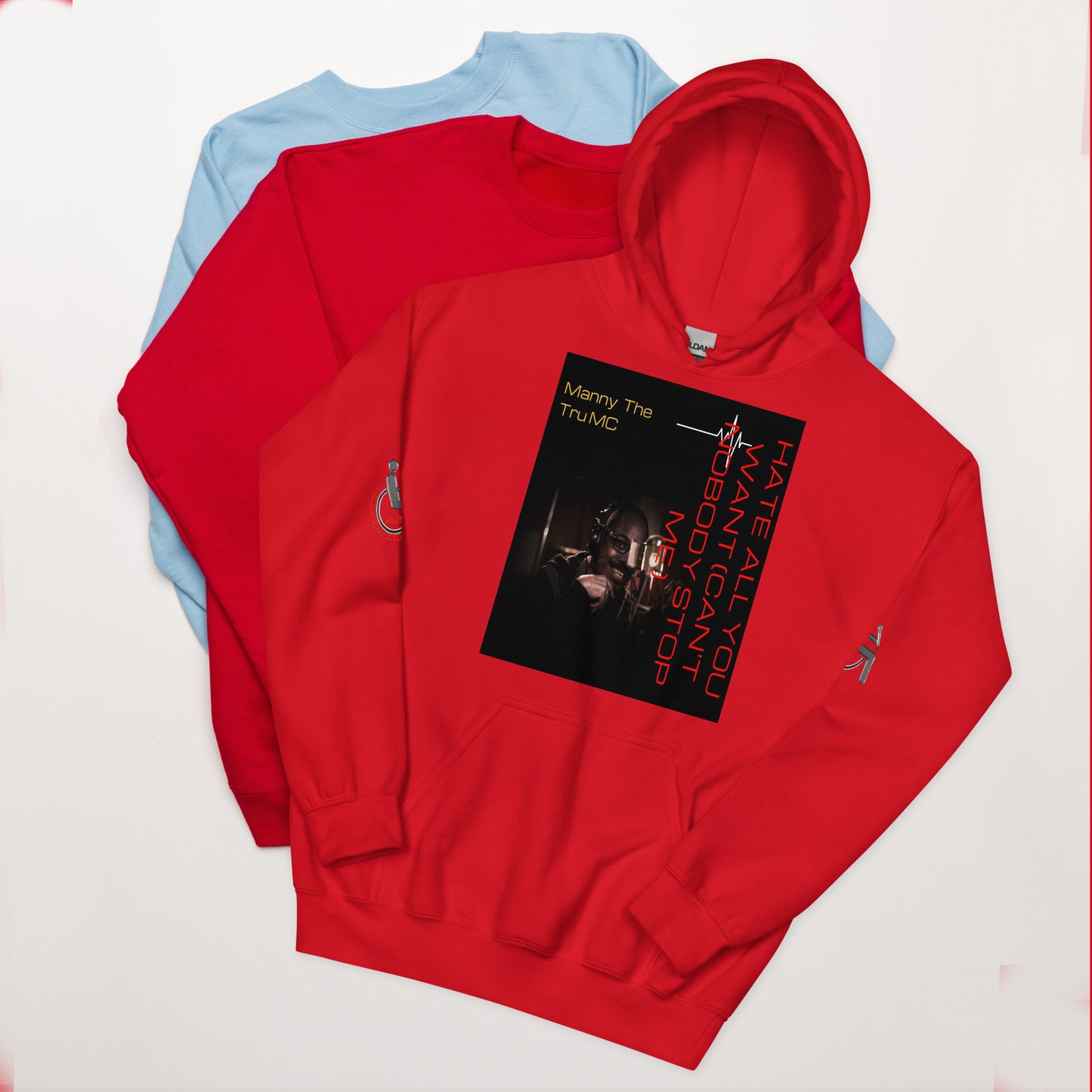 Hate all you want (Can't nobody stop me Unisex Hoodie