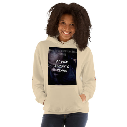 Blood, Sweat & Tears  Unisex Hoodie