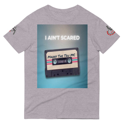 I Ain’t Scared Short-Sleeve T-Shirt