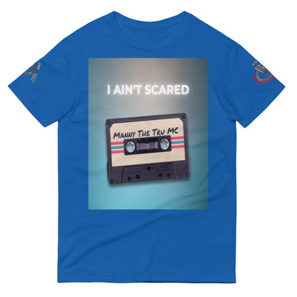 I Ain’t Scared Short-Sleeve T-Shirt