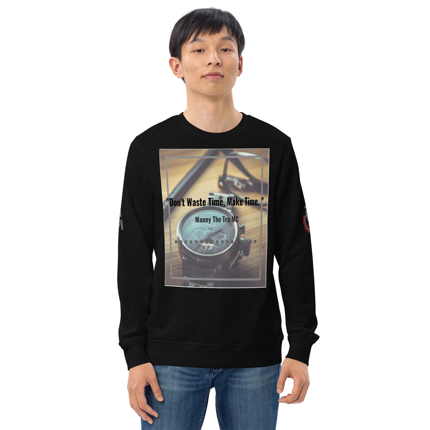 Don't waste time make time Unisex organic sweatshirt