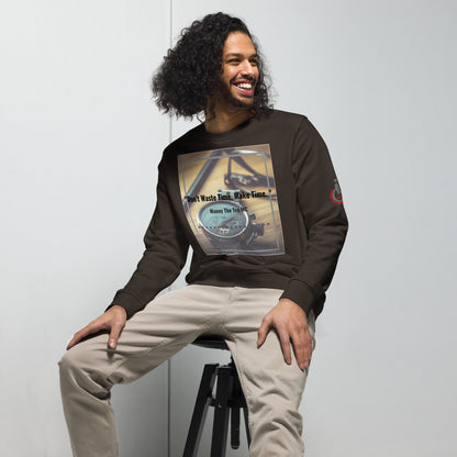Don't waste time make time Unisex organic sweatshirt