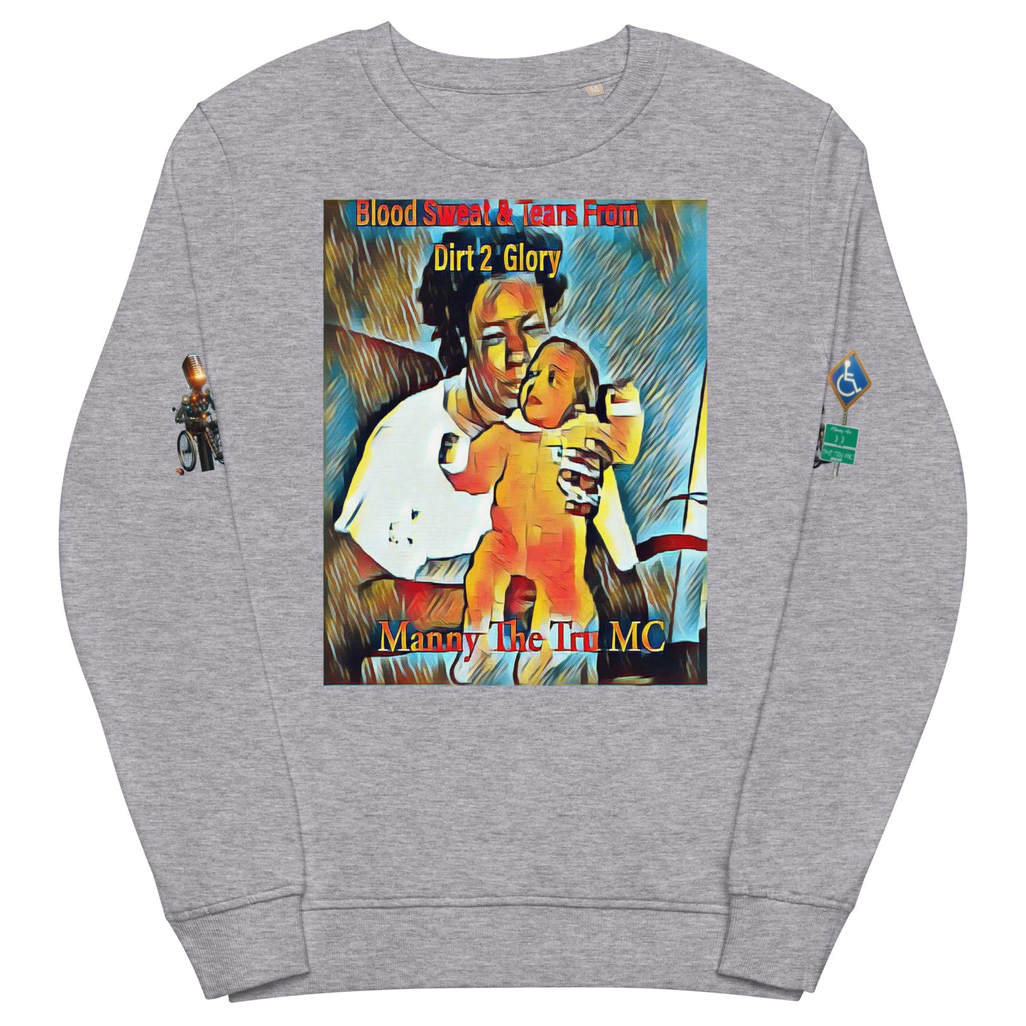 Blood Sweat & Tears from Dirt 2 Glory Unisex organic sweatshirt