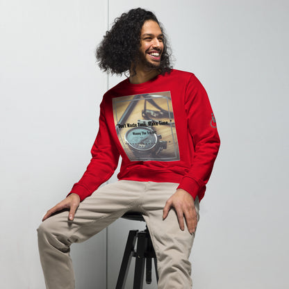 Don't waste time make time Unisex organic sweatshirt
