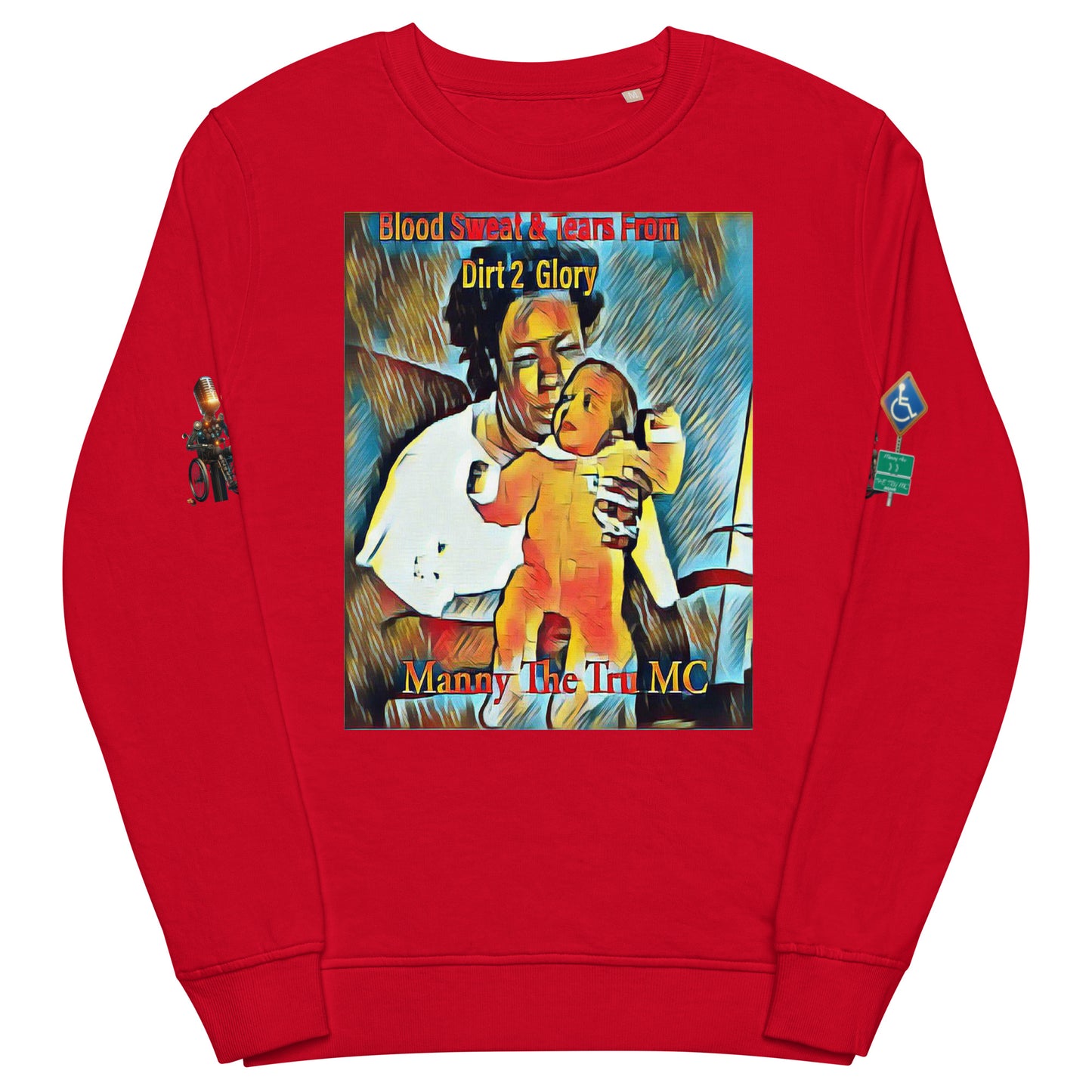 Blood Sweat & Tears from Dirt 2 Glory Unisex organic sweatshirt