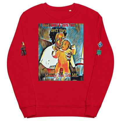 Blood Sweat & Tears from Dirt 2 Glory Unisex organic sweatshirt