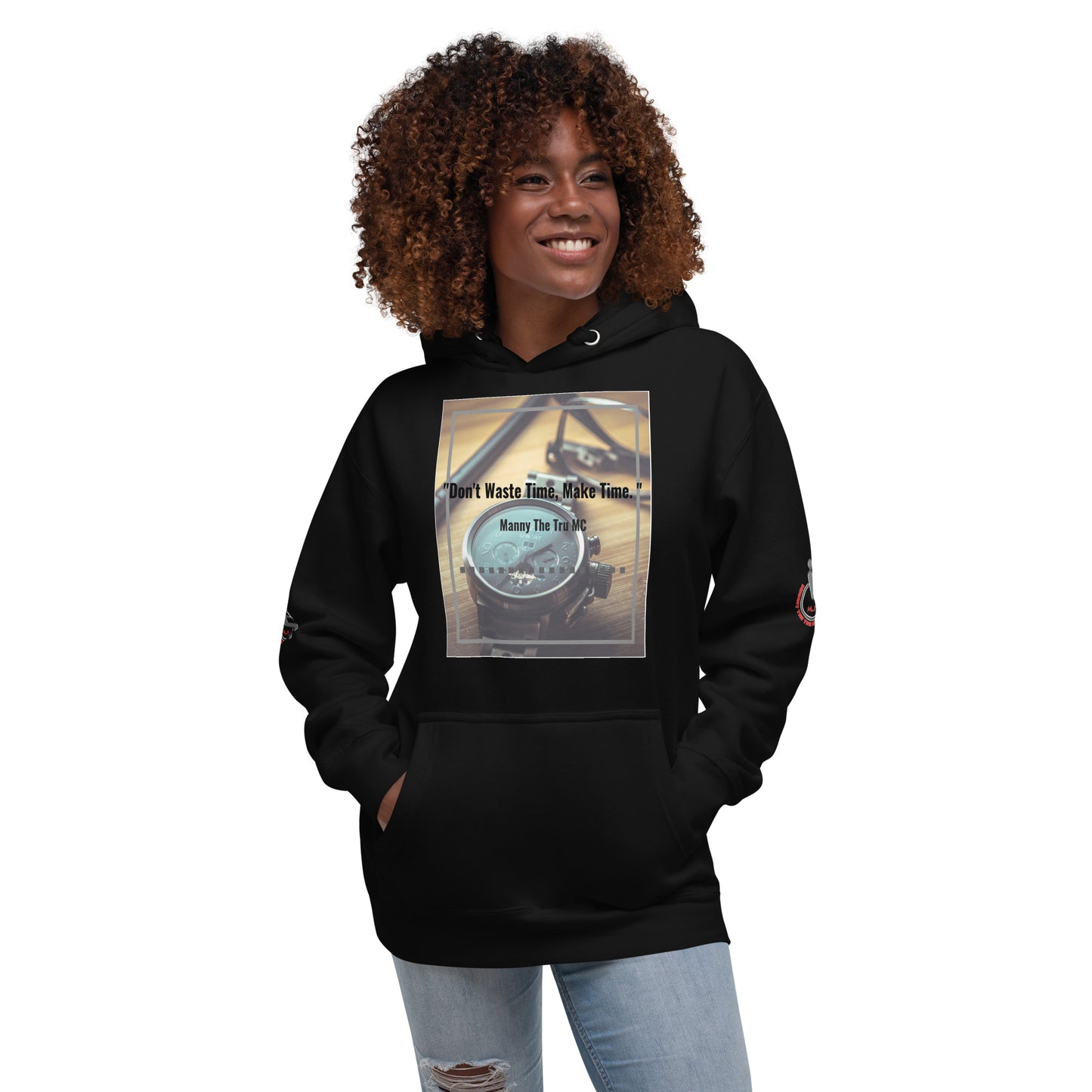 Don't waste time make time Unisex Hoodie