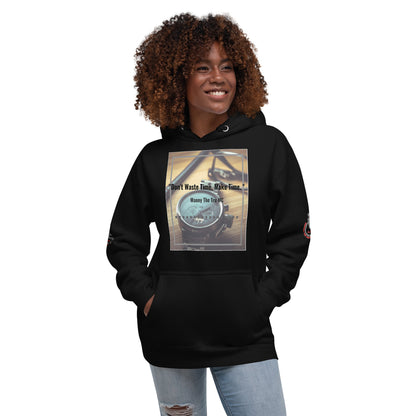 Don't waste time make time Unisex Hoodie