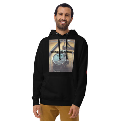 Don't waste time make time Unisex Hoodie