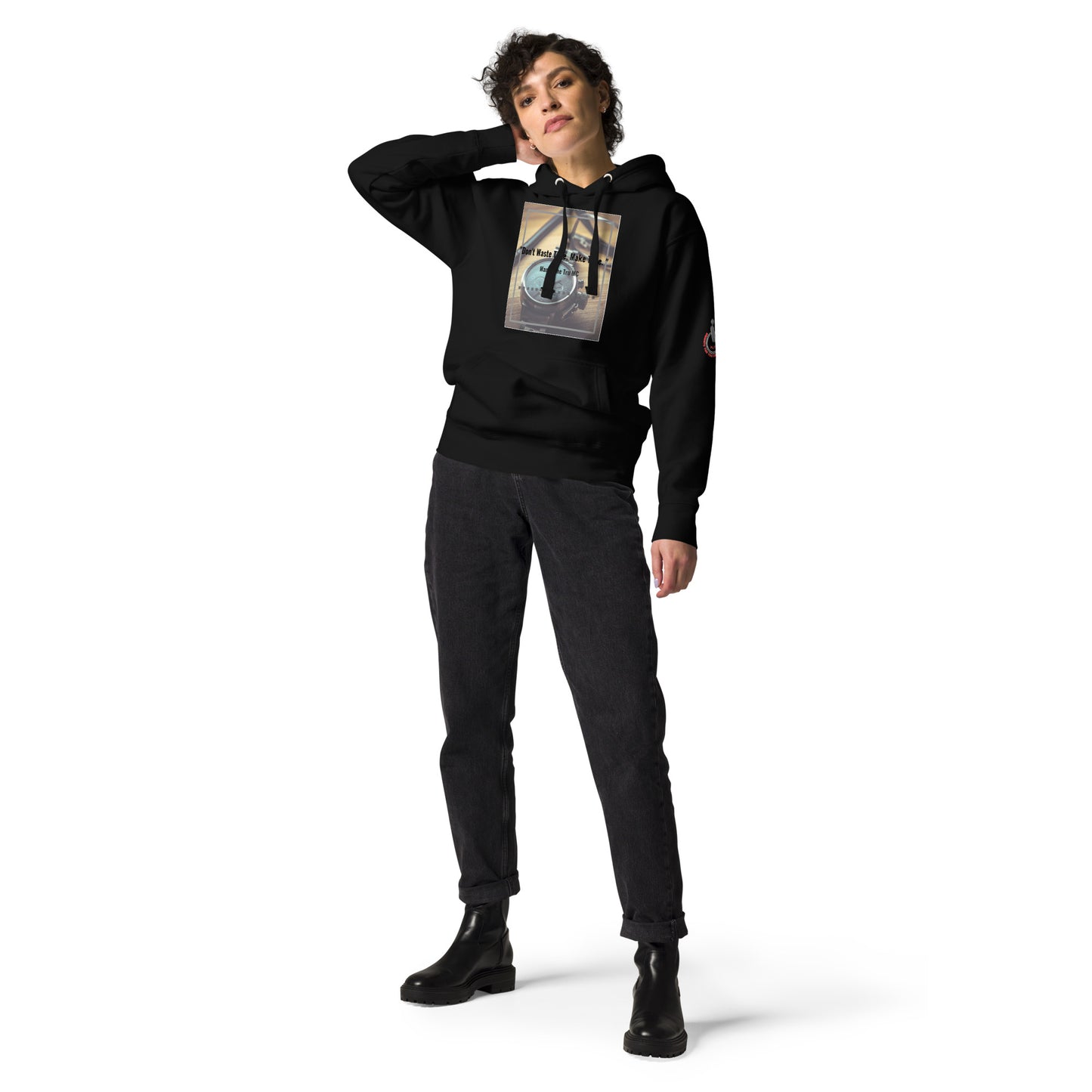 Don't waste time make time Unisex Hoodie