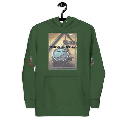 Don't waste time make time Unisex Hoodie