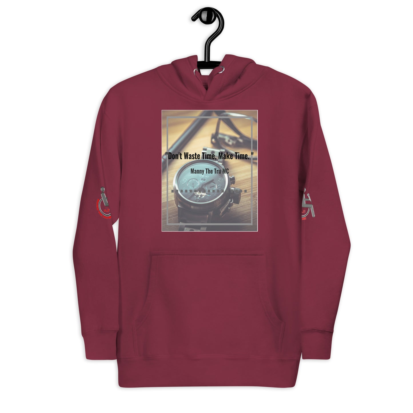 Don't waste time make time Unisex Hoodie