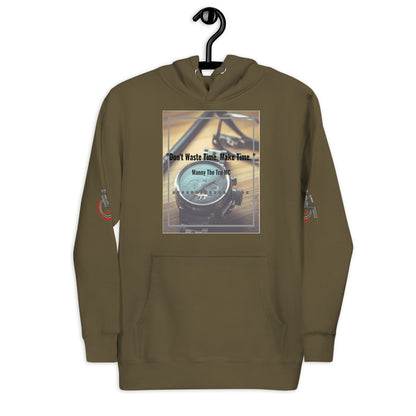 Don't waste time make time Unisex Hoodie