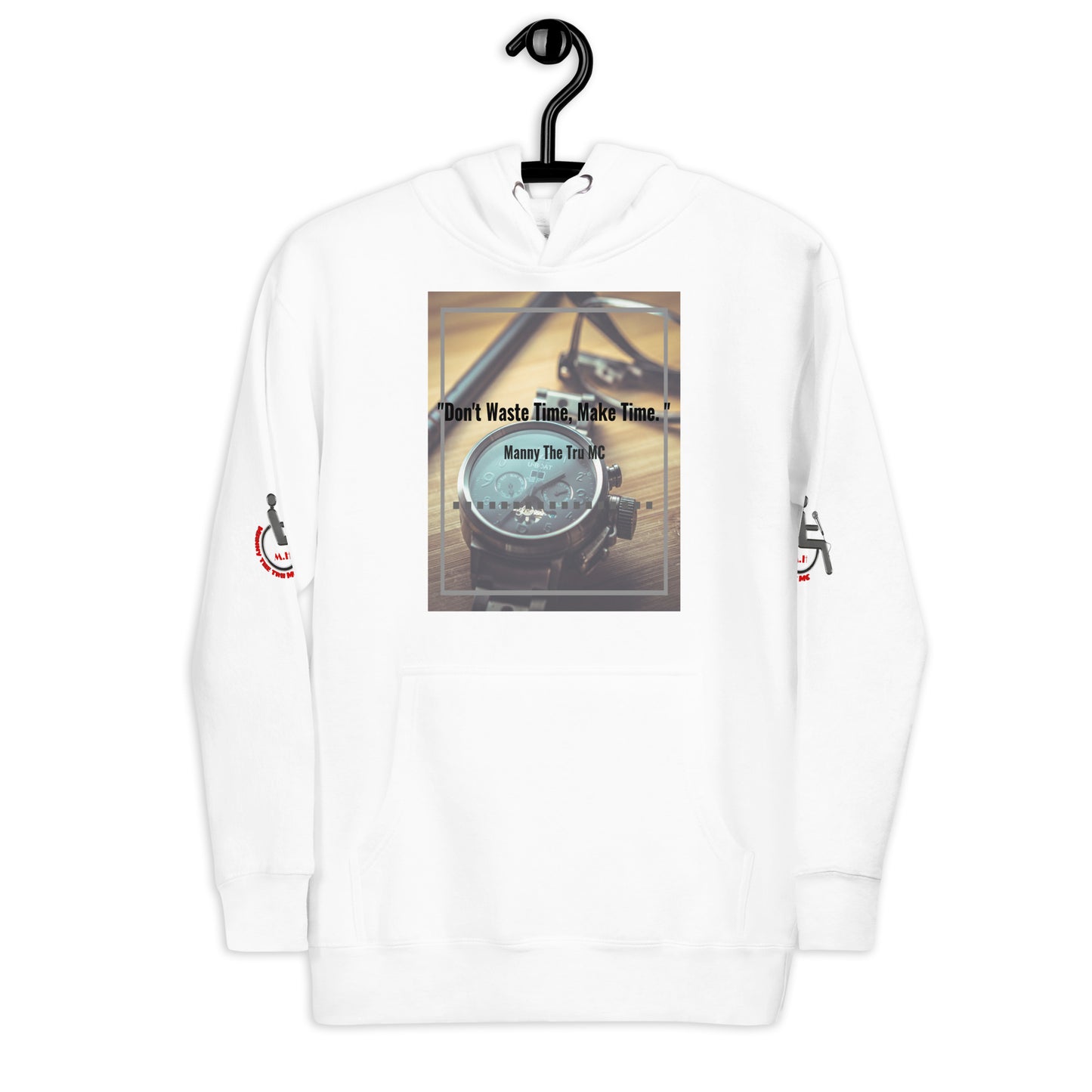 Don't waste time make time Unisex Hoodie