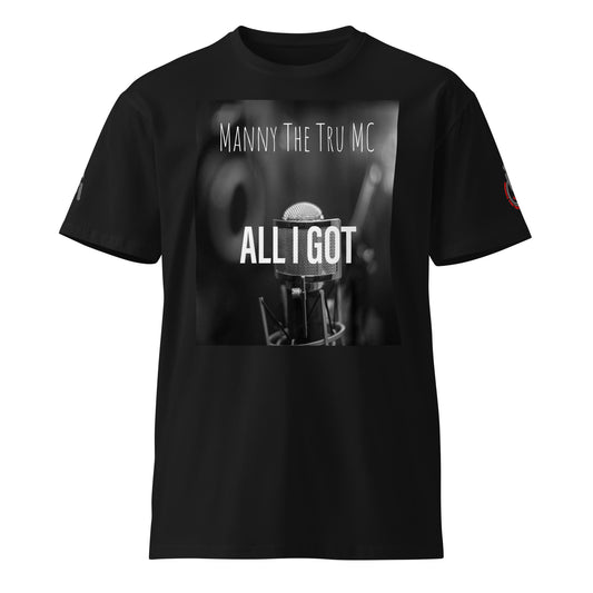ALL I GOT COVER ART Unisex premium t-shirt