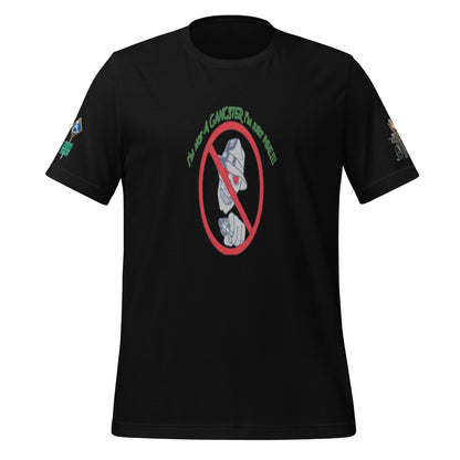 I'm not a gangster Unisex t-shirt