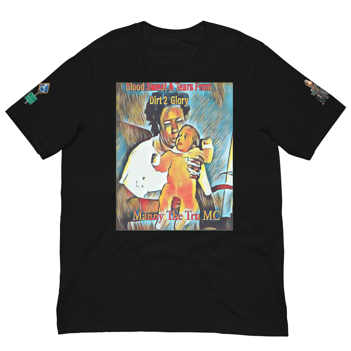 Blood Sweat & Tears from Dirt 2 Glory Unisex t-shirt