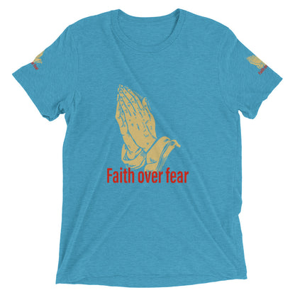 Faith over fear Short sleeve t-shirt