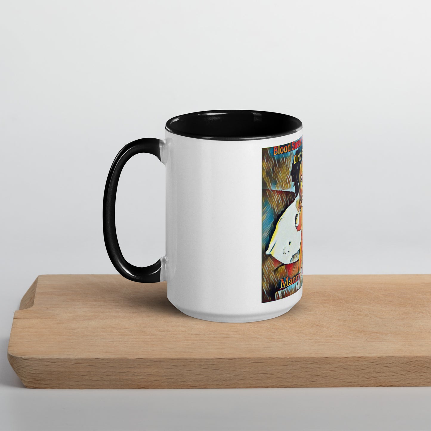 Blood Sweat & Tears from Dirt 2 Glory Mug with Color Inside