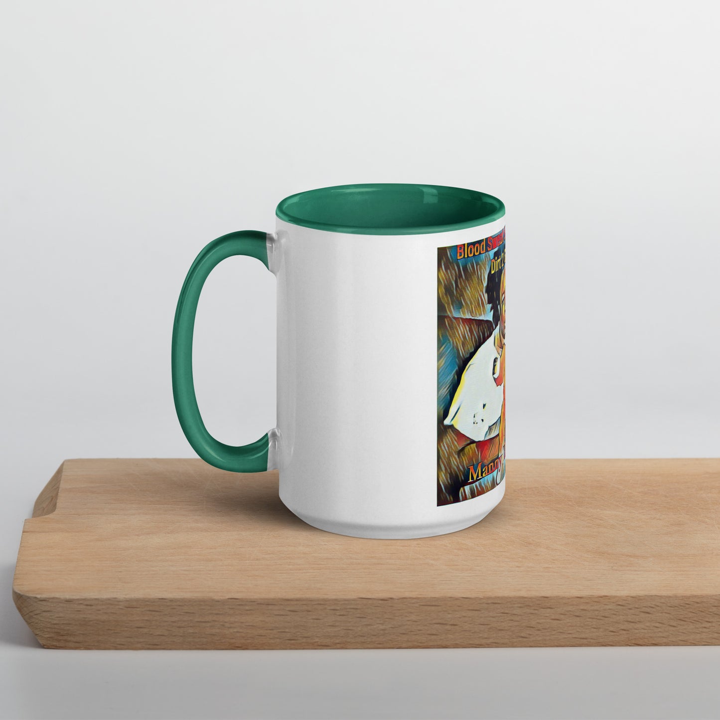 Blood Sweat & Tears from Dirt 2 Glory Mug with Color Inside