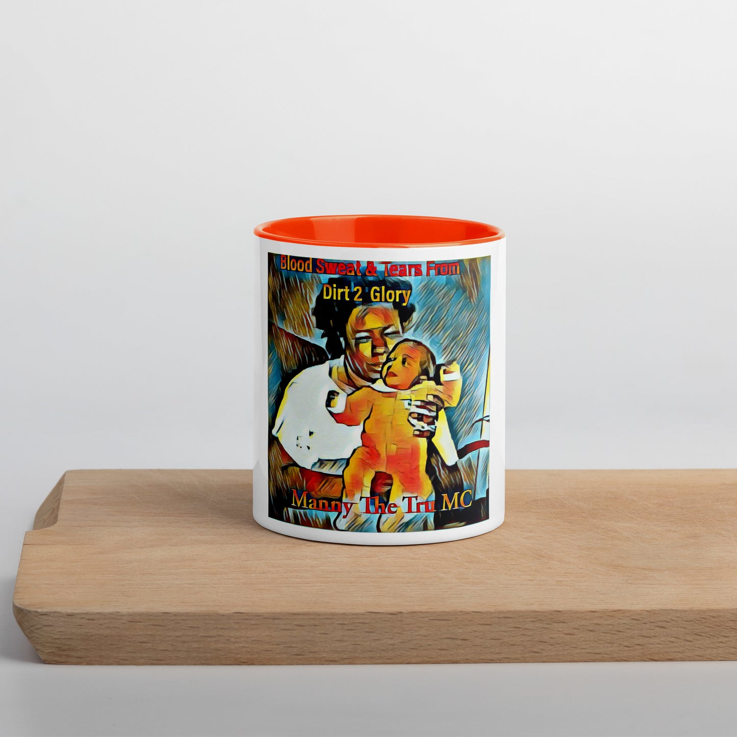 Blood Sweat & Tears from Dirt 2 Glory Mug with Color Inside