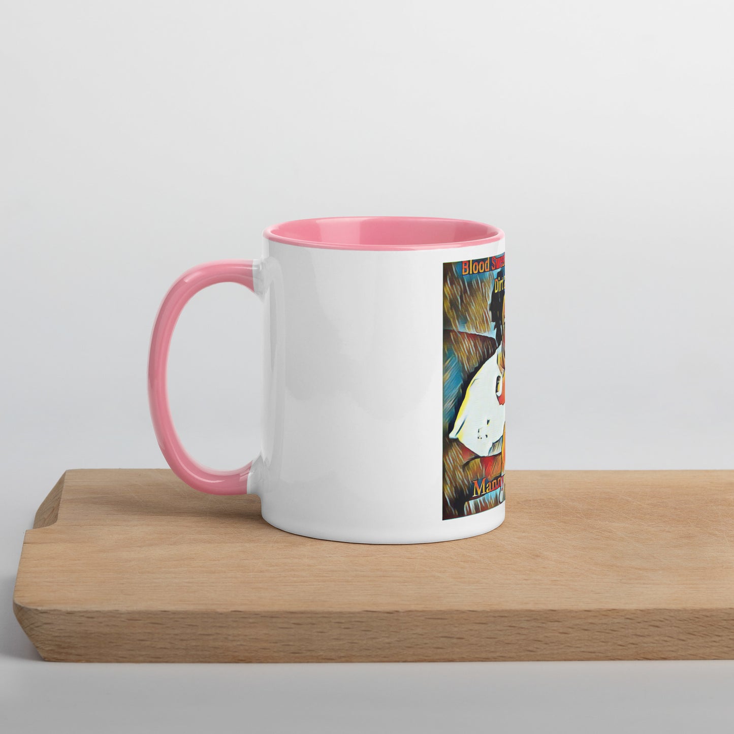 Blood Sweat & Tears from Dirt 2 Glory Mug with Color Inside