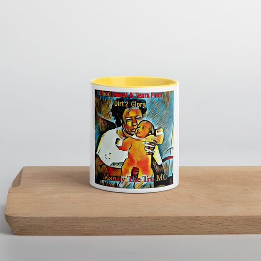 Blood Sweat & Tears from Dirt 2 Glory Mug with Color Inside