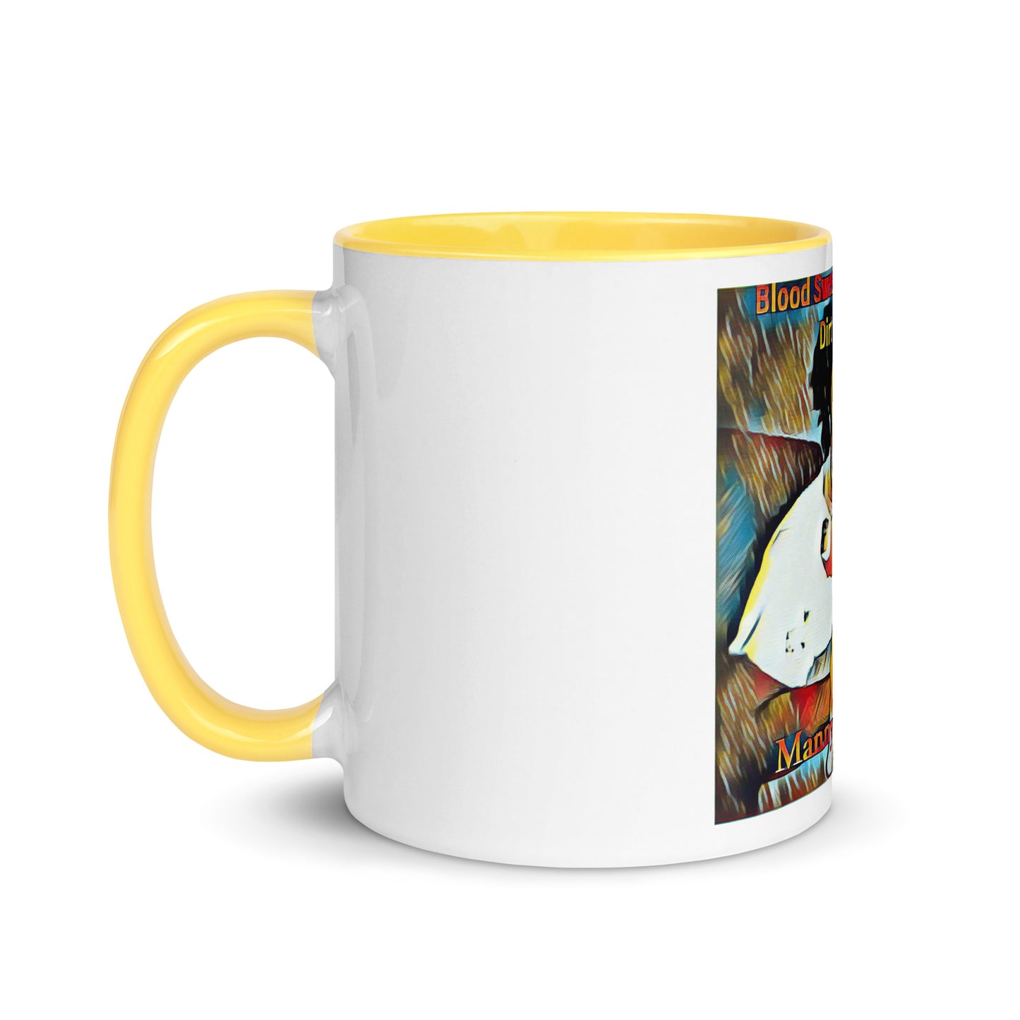 Blood Sweat & Tears from Dirt 2 Glory Mug with Color Inside