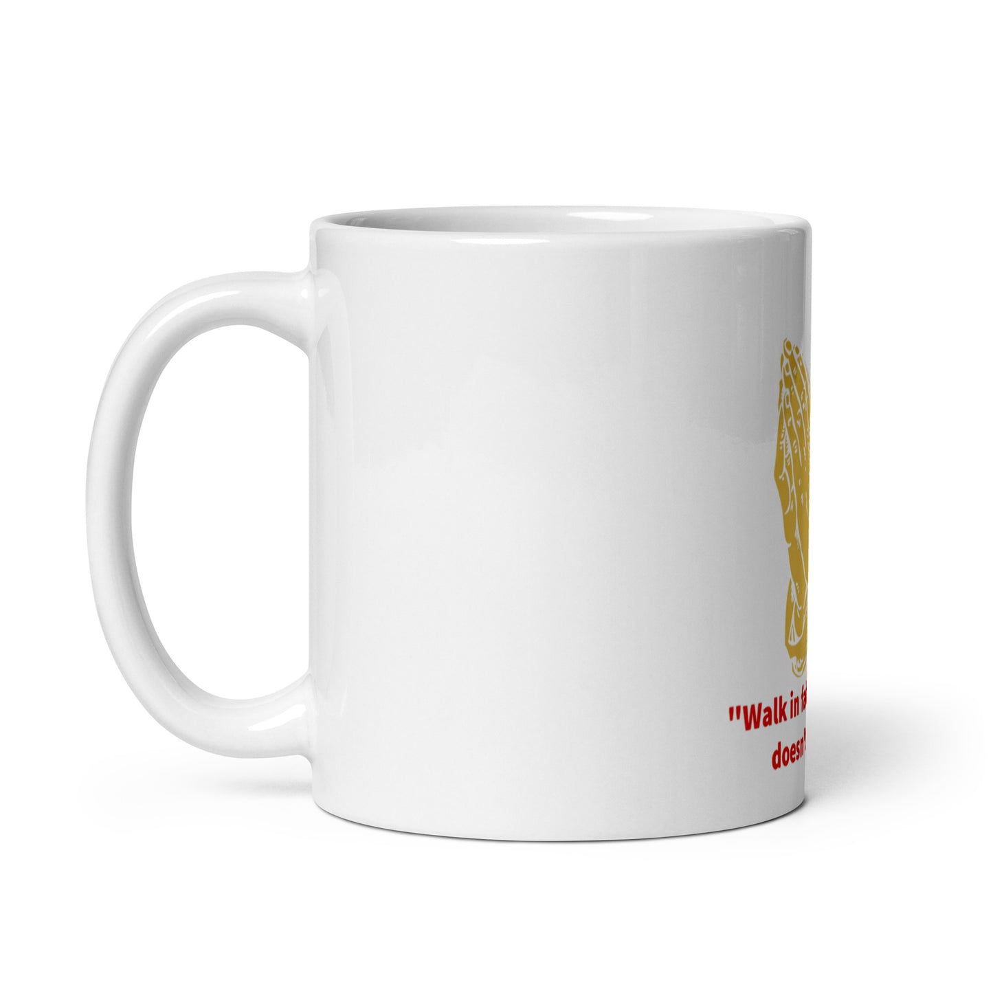 walk in faith White glossy mug